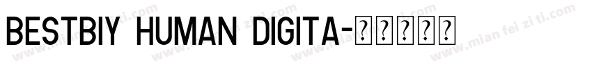 BestBiy human digita字体转换